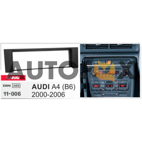 Carav 11-006: 1 DIN / 182 x 53 mm / AUDI A4 (B6) 2000-2006